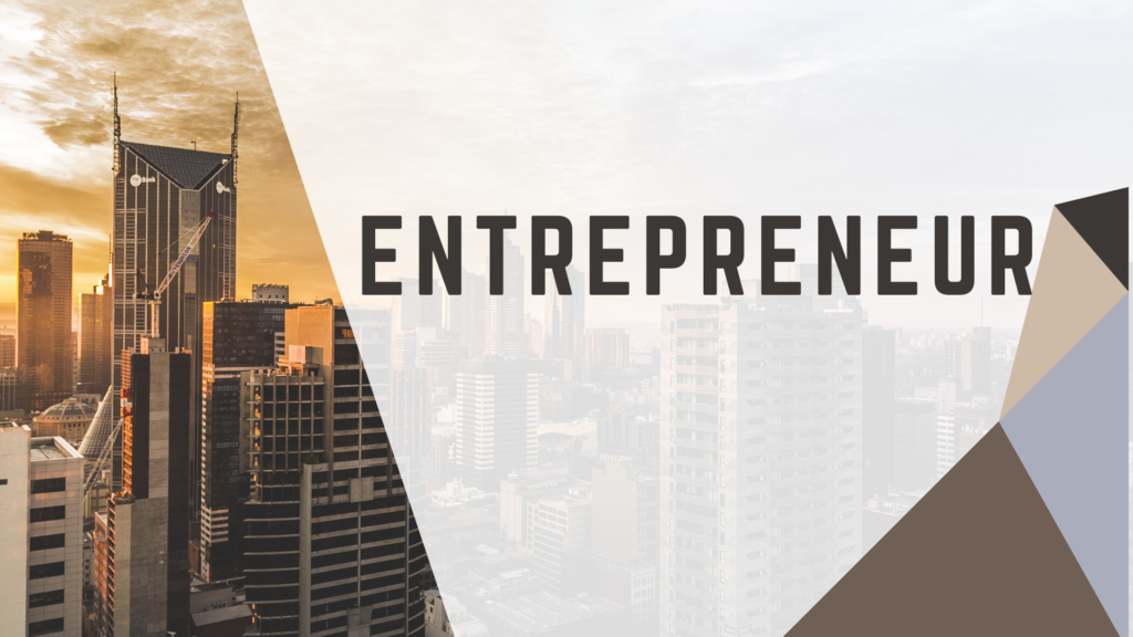 Entrepreneur